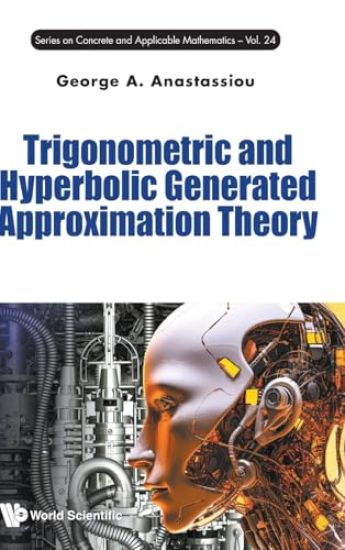 Trigonometric And Hyperbolic Generated Approximation Theory