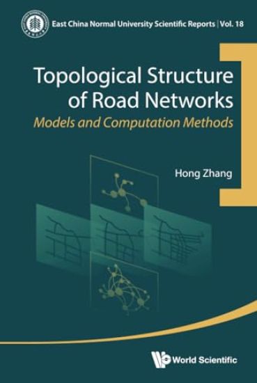 Topological Structure Of Road Networks: Models And Computation Methods