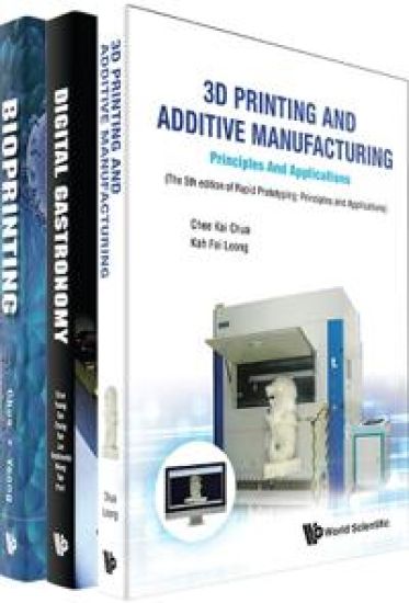 Innovation In 3d Printing Technology: Manufacturing, Food And Biomedical Engineering - Bioprinting: Principles And Applications; Digital Gastronomy: From 3d Food Printing To Personalized Nutrition; 3d Printing And Additive Manufacturing (5th Edition)