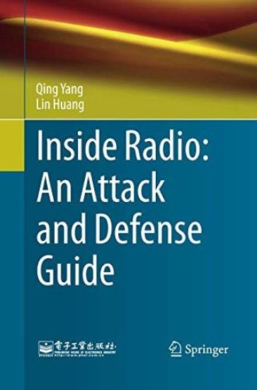 Inside Radio: An Attack and Defense Guide