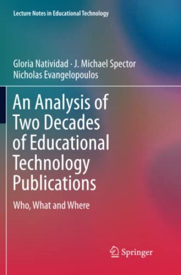 An Analysis of Two Decades of Educational Technology Publications