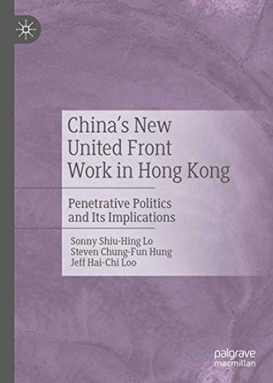China's New United Front Work in Hong Kong
