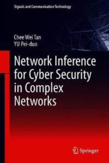 Network Inference for Cyber Security in Complex Networks