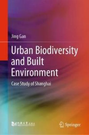 Urban Biodiversity and Built Environment