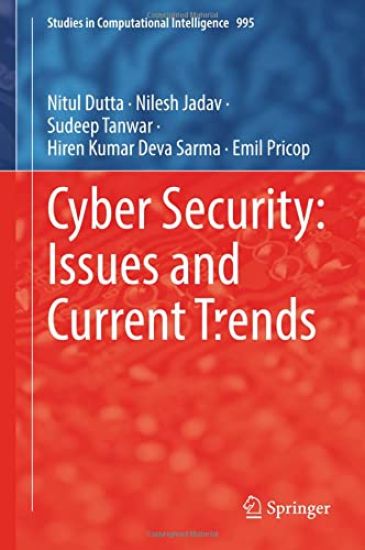 Cyber Security: Issues and Current Trends