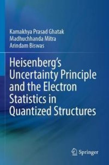 Heisenberg’s Uncertainty Principle and the Electron Statistics in Quantized Structures