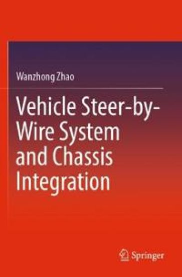 Vehicle Steer-by-Wire System and Chassis Integration