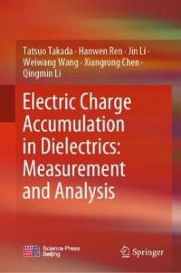 Electric Charge Accumulation in Dielectrics: Measurement and Analysis – Tatsuo Takada, kirjan kansikuva