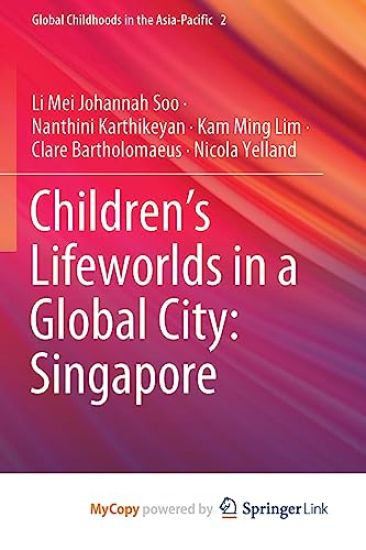 Children's Lifeworlds in a Global City