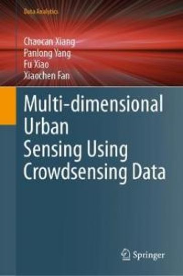 Multi-dimensional Urban Sensing Using Crowdsensing Data – Chaocan Xiang, kirjan kansikuva