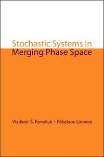 Stochastic Systems In Merging Phase Space