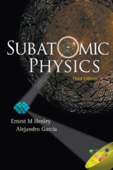 Subatomic Physics (3rd Edition)