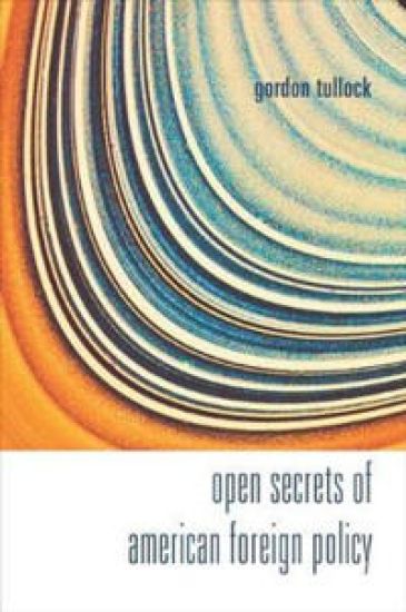 Open Secrets Of American Foreign Policy
