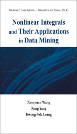 Nonlinear Integrals And Their Applications In Data Mining