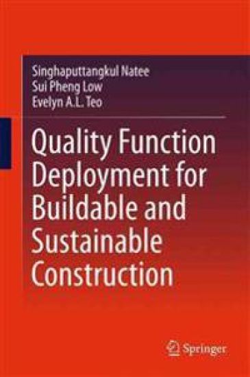 Quality Function Deployment for Buildable and Sustainable Construction