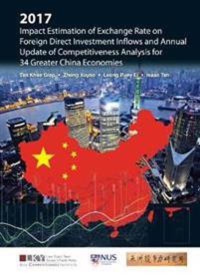 2017 Impact Estimation Of Exchange Rate On Foreign Direct Investment Inflows And Annual Update Of Competitiveness Analysis For 34 Greater China Economies