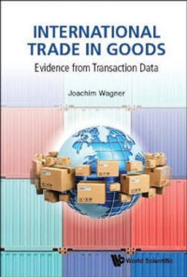International Trade In Goods: Evidence From Transaction Data