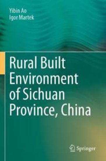Rural Built Environment of Sichuan Province, China
