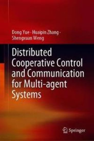 Distributed Cooperative Control and Communication for Multi-agent Systems