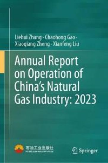 Annual Report on Operation of China’s Natural Gas Industry: 2023 – Liehui Zhang, kirjan kansikuva