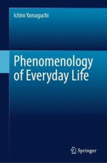 Phenomenology of Everyday Life
