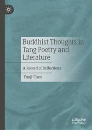 Buddhist Thoughts in Tang Poetry and Literature