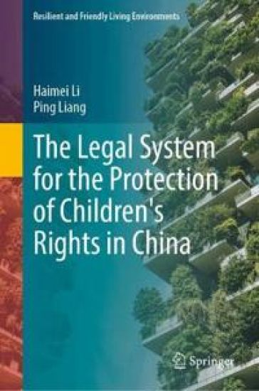 The Legal System for the Protection of Children's Rights in China