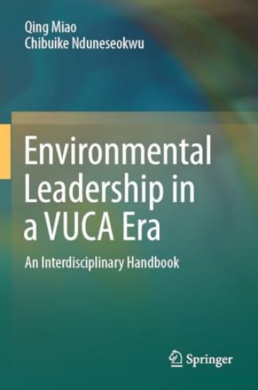 Environmental Leadership in a VUCA Era