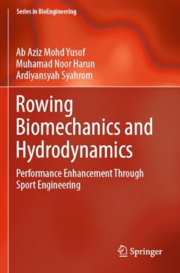 Rowing Biomechanics and Hydrodynamics