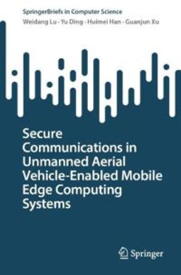 Secure Communications in Unmanned Aerial Vehicle-Enabled Mobile Edge Computing Systems
