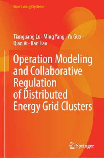 Operation Modeling and Collaborative Regulation of Distributed Energy Grid Clusters
