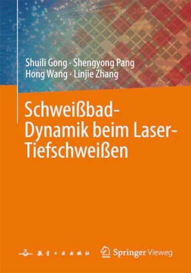 Schweißbad-Dynamik beim Laser-Tiefschweißen