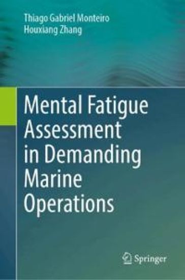 Mental Fatigue Assessment in Demanding Marine Operations