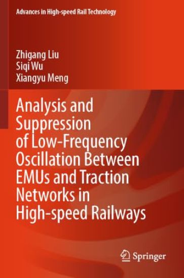 Analysis and Suppression of Low-Frequency Oscillation Between EMUs and Traction Networks in High-speed Railways