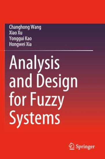 Analysis and Design for Fuzzy Systems