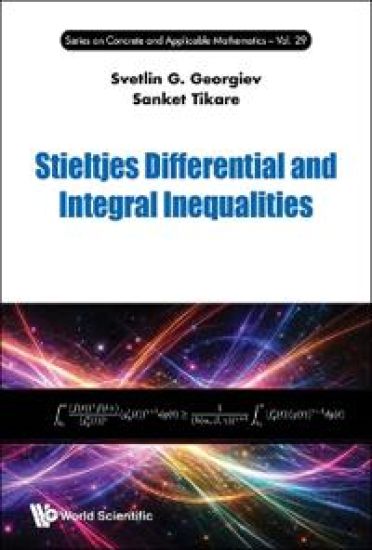 Stieltjes Differential And Integral Inequalities