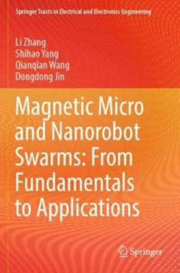 Magnetic Micro and Nanorobot Swarms: From Fundamentals to Applications