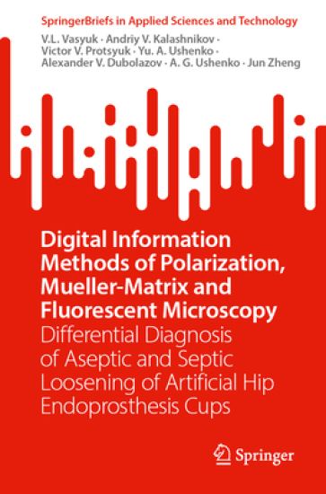 Digital Information Methods of Polarization, Mueller-Matrix and Fluorescent Microscopy