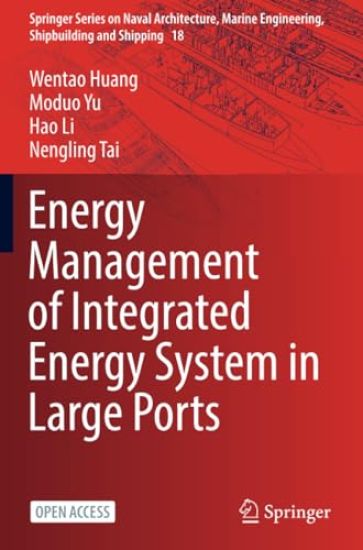 Energy Management of Integrated Energy System in Large Ports