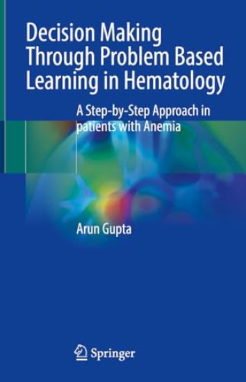 Decision Making Through Problem Based Learning in Hematology
