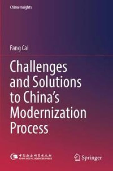 Challenges and Solutions to China’s Modernization Process