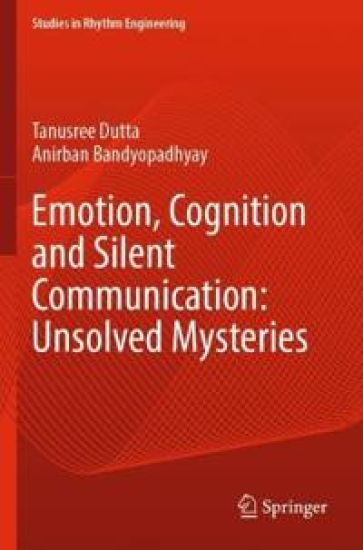 Emotion, Cognition and Silent Communication: Unsolved Mysteries