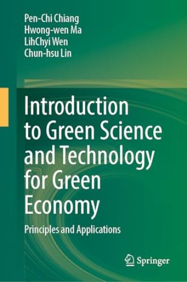 Introduction to Green Science and Technology for Green Economy