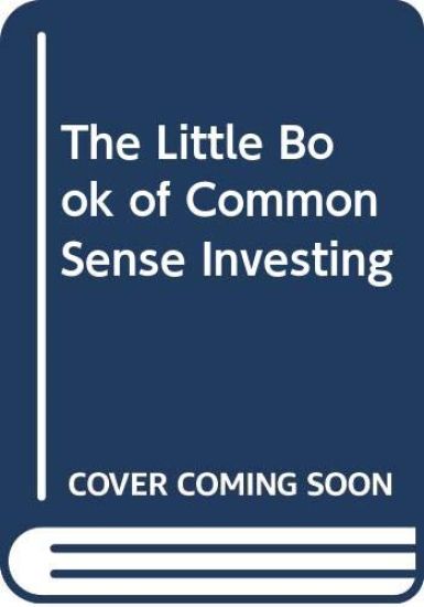 The Little Book of Common Sense Investing