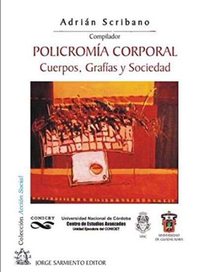 Policromía Corporal, cuerpos, grafías y sociedad