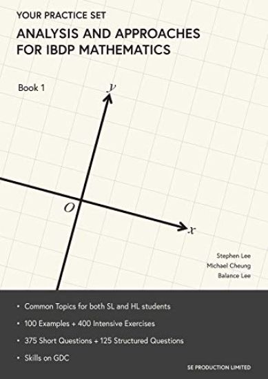 Analysis and Approaches for IBDP Mathematics Book 1: Your Practice Set