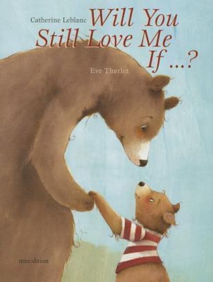 Will You Still Love Me, If??