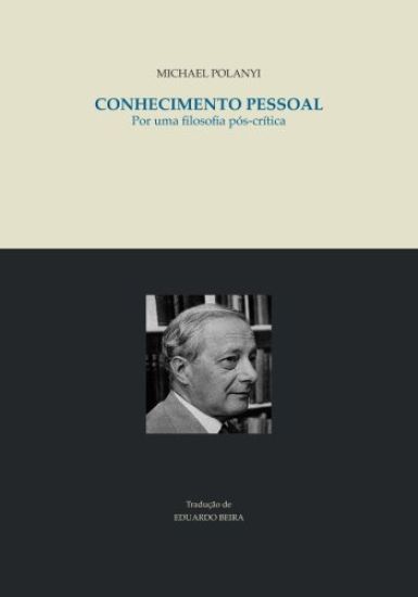 Conhecimento pessoal: Por uma filosofia pos-critica