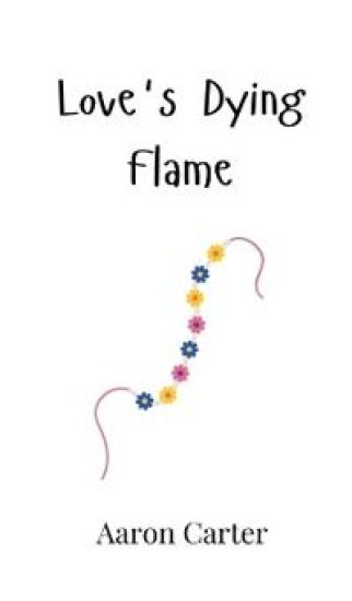 Love's Dying Flame
