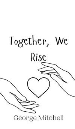 Together, We Rise
